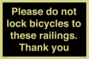 please-do-not-lock-bicycles-to-these-railings-thank-you~